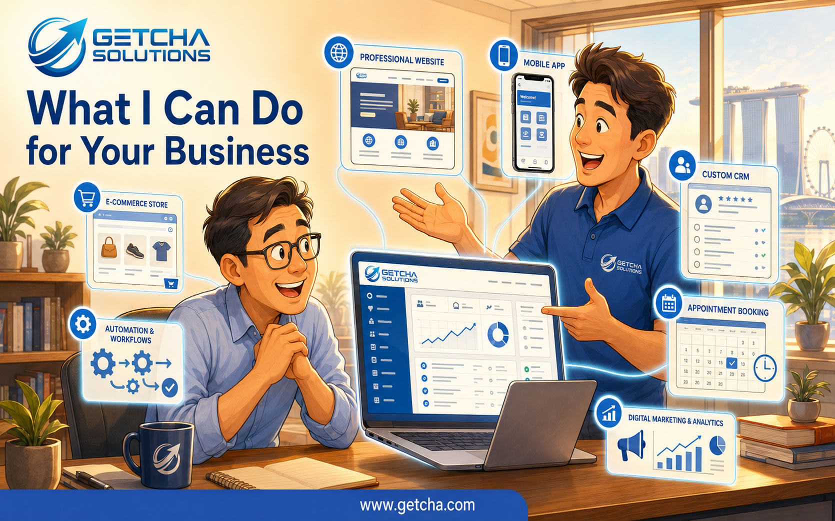 Getcha Solutions explaining website mobile app custom CRM automation and digital marketing help for Singapore businesses